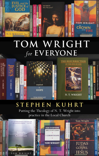 Tom Wright for Everyone by Stephen Kuhrt