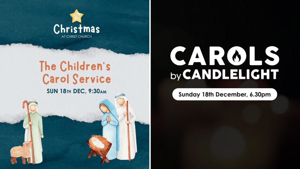 Children's Carol Service and Carols by Candlelight 18 December