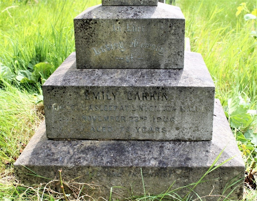 Close up of Emily Larkin's gravestone showing the inscription 'In ever loving memory of Emily Larkin who fell asleep ... November 22nd 1906'